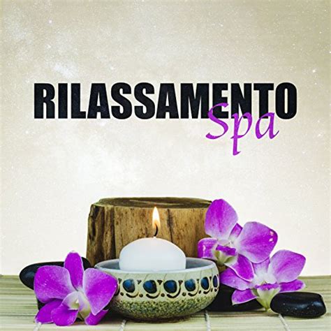 Amazon Rilassamento Spa La Natura Suona Per Rilassarsi New Age