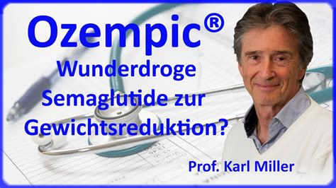 Ozempic Wunderdroge Semaglutide Zur Gewichtsreduktion Youtube