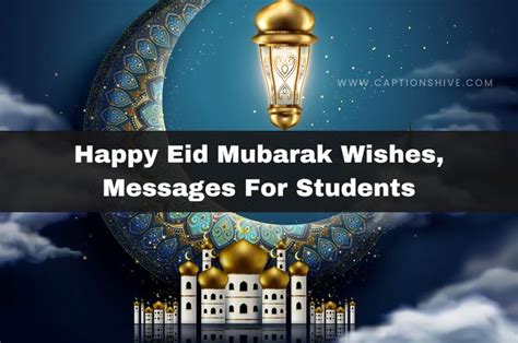 150 Happy Eid Mubarak Wishes And Messages For Students In 2024 Eid