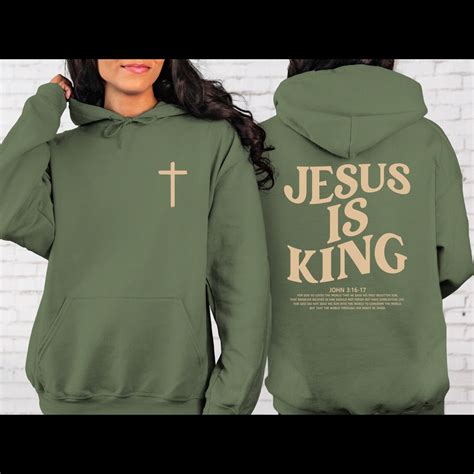 Jesus Is King Hoodie Christian Hoodie Green Hoodie Jesus Hoodie Trendy Hoodie Jesus Saves