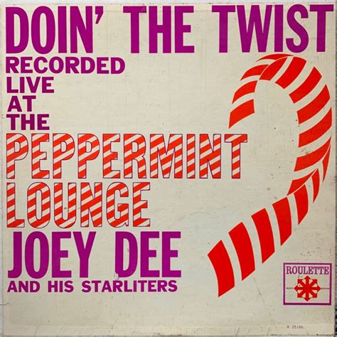 Joey Dee And His Starliters Doin The Twist At The Peppermint Lounge