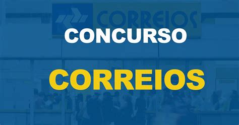 Concurso Correios tem comissão formada e edital previsto