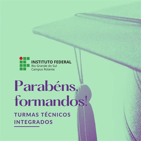 Ifrs Campus Rolante Promove Solenidade De Formatura Dos Cursos T Cnicos