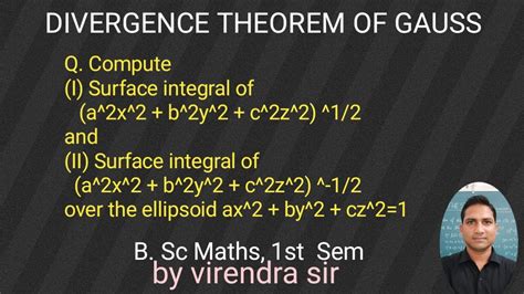 The Divergence Theorem Of Gauss Ii B Sc Maths St Sem Ii H