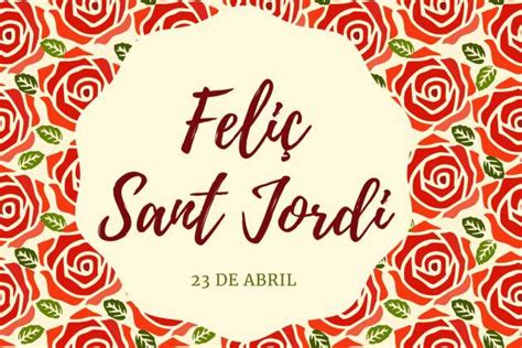 Buen D A De Sant Jordi Im Genes Y Postales Para Celebrar El De