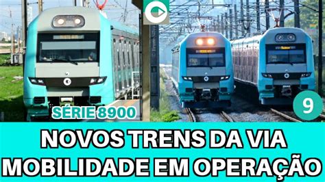 Via Mobilidade Trens da série 8900 em operação linha 9 Esmeralda