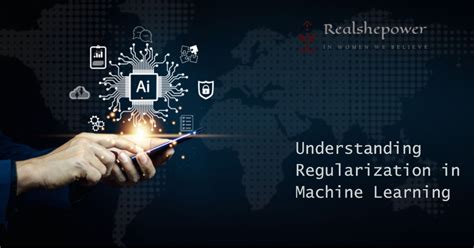 What Is Regularization In Machine Learning