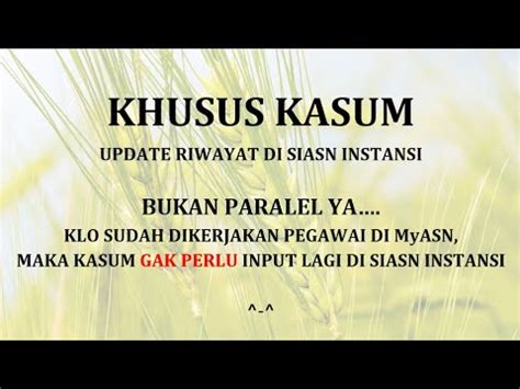 Khusus Kasum Input Riwayat Jabatan Di Siasn Instansi Ini Tidak