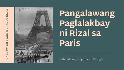 Solution Pangalawang Paglalakbay Ni Rizal Sa Paris Studypool