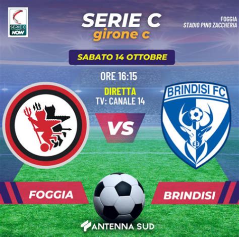 Serie C Foggia Brindisi In Diretta Su Antenna Sud