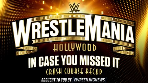 Wrestlemania Crash Course Icymi Recap Of Wwe S Storylines More