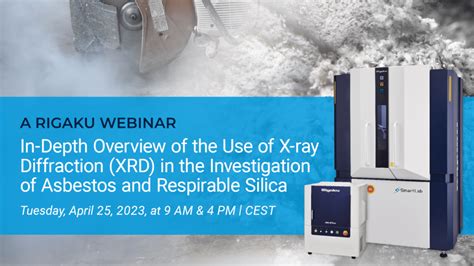 Webinar In Depth Overview Of The Use Of X Ray Diffraction Xrd In The