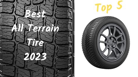 Top 5 Best All Terrain Tire In 2023 Top Picks For Off Road Adventures Reviewset Youtube