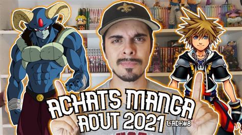 ACHATS MANGA AOUT 2021 L ADH 8 YouTube