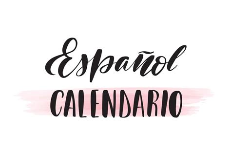 Inspirador Calendario De Letras Manuscritas En Español Ilustración De