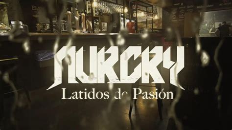 Nurcry Latidos de Pasión Videoclip oficial YouTube