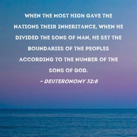 Deuteronomy When The Most High Gave The Nations Their Inheritance