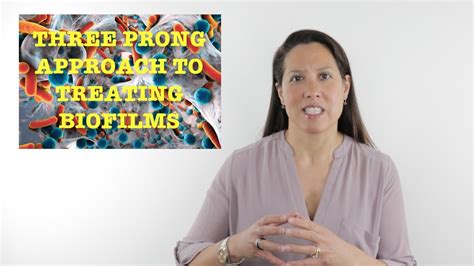 Three Prong Approach To Treating Biofilms Youtube