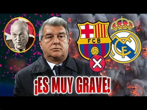 Es Muy Grave La Liga Lo Acaba De Confirmar Sancion Al Barcelona