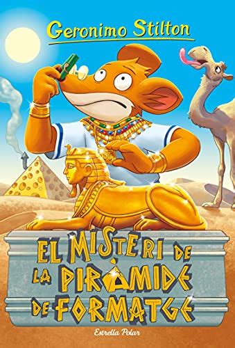 El Misteri De La Pir Mide De Formatge Geronimo Stilton Els Grocs Book