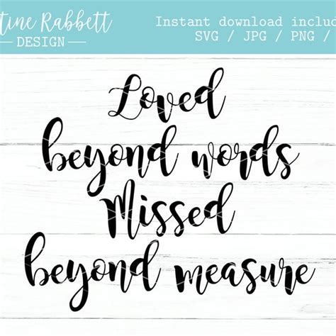 Loved Beyond Words Missed Beyond Measure Svg Etsy