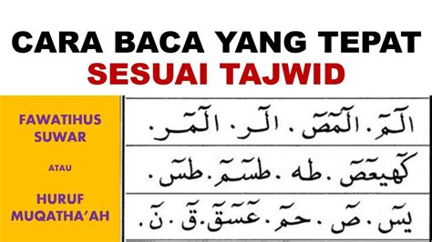 Cara Baca Fawatihus Suwar Atau Muqatha Ah Sesuai Dengan Tajwid Agar