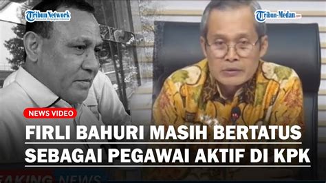 Firli Bahuri Masih Bertatus Sebagai Pegawai Aktif Di Kpk Meski Sudah