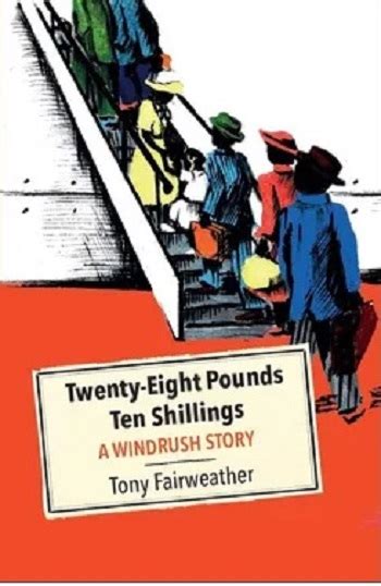 Tony Fairweathers Debut Novel Twenty Eight Pounds Ten Shillings A