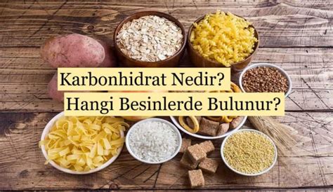 Karbonhidrat Nedir Hangi Besinlerde Bulunur G Zel Bilgiler