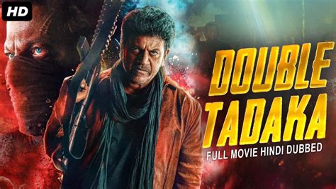 Shiva Rajkumar S Double Tadaka Hindi Dubbed Full Movie Mayuri