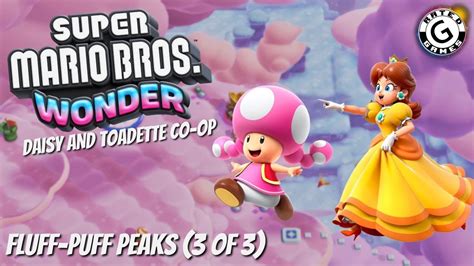 Super Mario Bros Wonder 2 Player Co Op Daisy And Toadette In Fluff