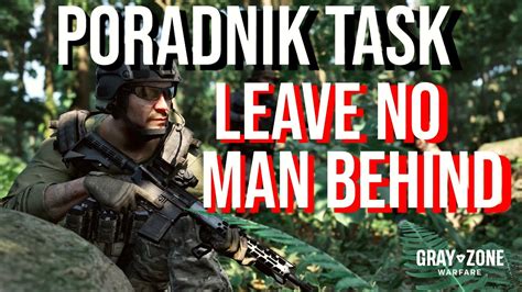 Poradnik Task Leave No Man Behind Gzw Gray Zone Youtube