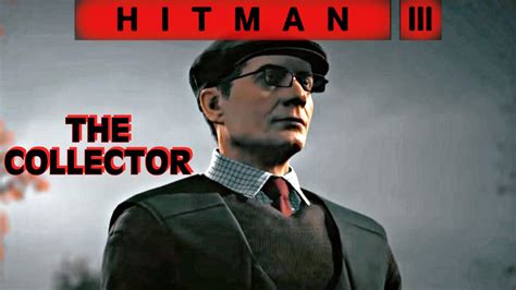 Hitman World Of Assassination The Collector Year Elusive Target