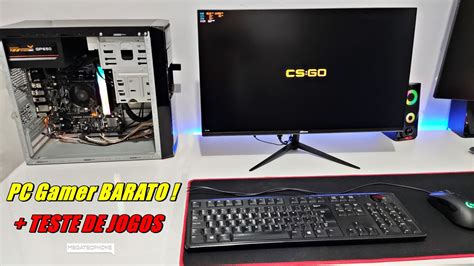 Montei Um Pc Gamer Barato De R Pra Cs Go Gta V Etc Am E