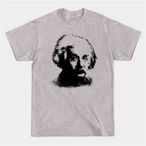 Albert Einstein Portrait Albert Einstein T Shirt Sold By Ben Morris