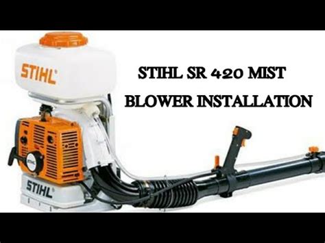 Stihl Sr Mist Blower Installation Video By Omegaagros Youtube