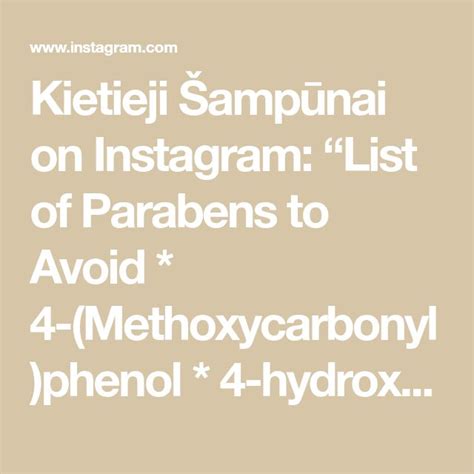 Kietieji Nai On Instagram List Of Parabens To Avoid