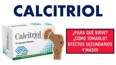 CALCITRIOL PARA QUÉ SIRVE EFECTOS SECUNDARIOS Y CONTRAINDICACIONES