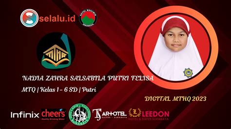 NADIA ZAHRA SALSABILA PUTRI FELISA MTQ I 1 6 SD Putri YouTube