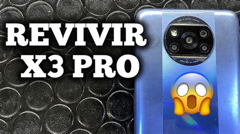 Como Revivir Xiaomi X Pro Muerte S Bita Soluci N Definitiva Youtube