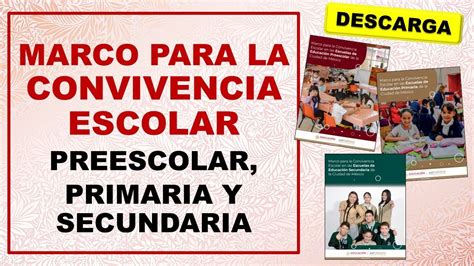 Marco Para La Convivencia Escolar En Las Escuelas Preescolar Primaria