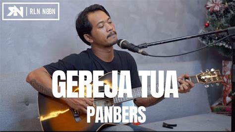 Gereja Tua Panbers Live Cover Rolin Nababan Youtube