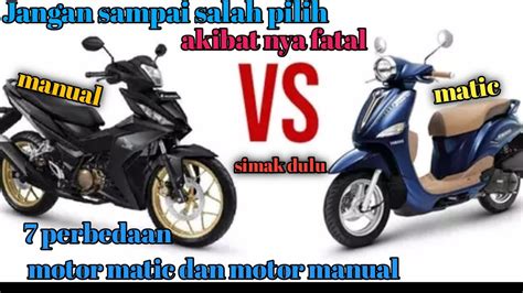 Pilih Motor Matic Atau Manual Simak 7 Perbedaan Motor Matic Dan Manual