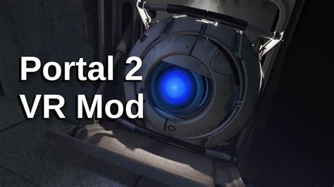 Portal Vr Mod Gets An Early Release Gamingonlinux