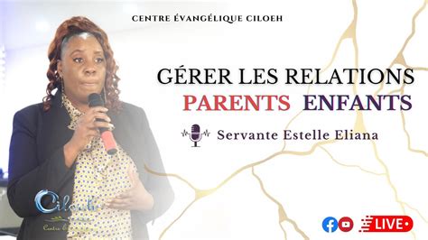 G Rer Les Relations Parents Enfants Serv Estelle Eliana Centre