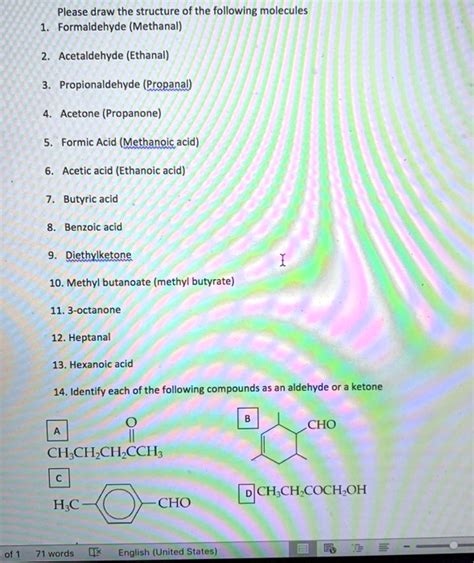 Solved Please Draw The Structure Of The Following Molecules 1 Formaldehyde Methanal 2