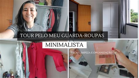 UM TOUR PELO MEU GUARDA ROUPA MINIMALISTA Dicas Limpeza e Organização