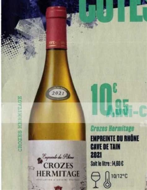 Promo Crozes Hermitage Empreinte Du Rh Ne Cave De Tain Chez G