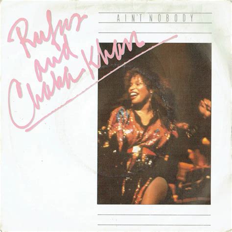 Rufus Chaka Khan Ain T Nobody Vinyl Rpm Single Discogs