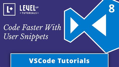 Vscode Tutorials Code Faster With User Snippets Youtube